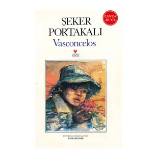 Şeker Portakalı (40.Yıl Özel Baskı)