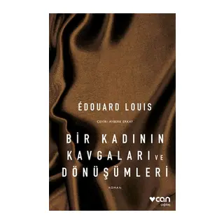 Bir Kadının Kavgaları ve Dönüşümleri