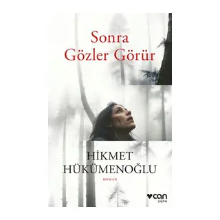 Sonra Gözler Görür