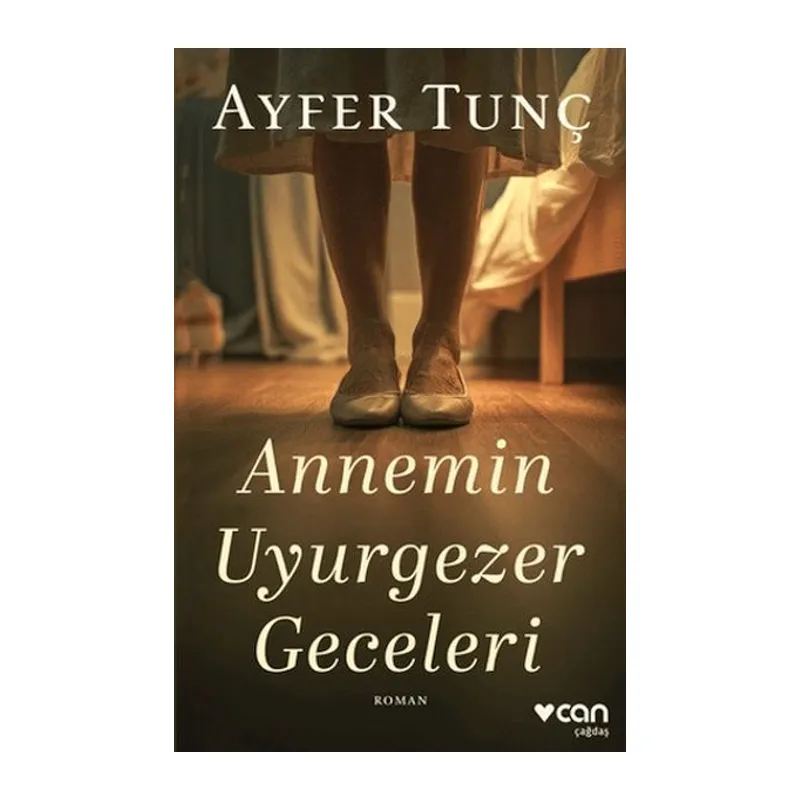 Annemin Uyurgezer Geceleri