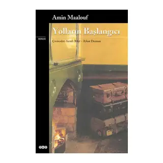 Yolların Başlangıcı
