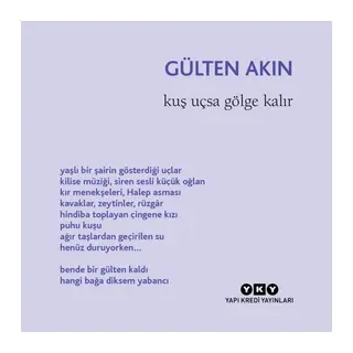 Kuş Uçsa Gölge Kalır