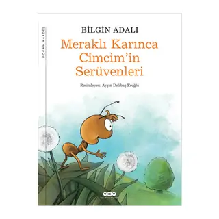 Meraklı Karınca Cimcim'in Serüvenleri