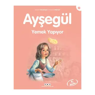 Ayşegül Serisi 08 - Yemek Yapıyor
