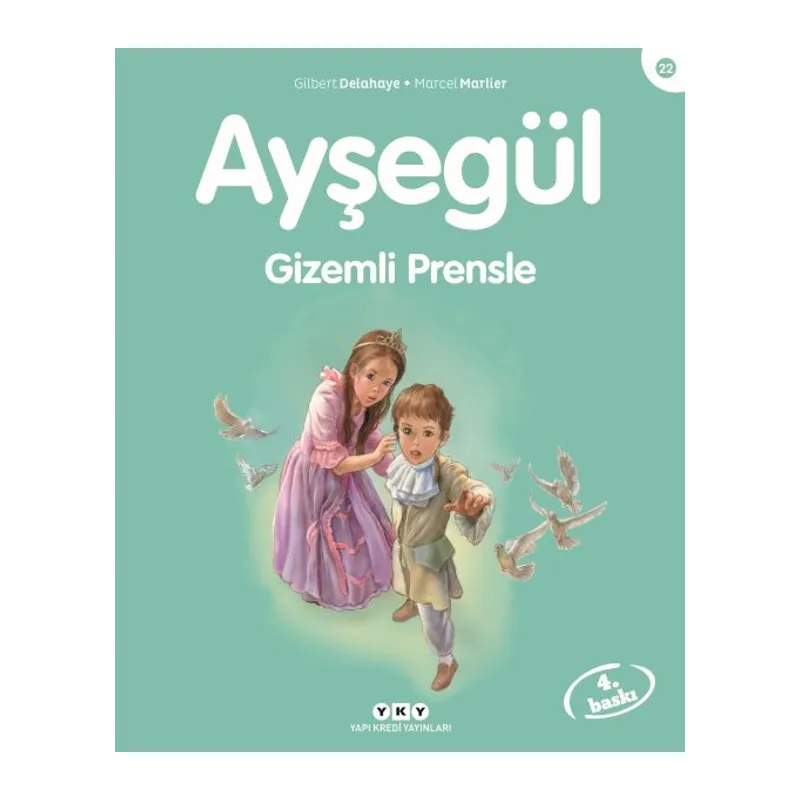 Ayşegül Serisi 22 - Gizemli Prensle