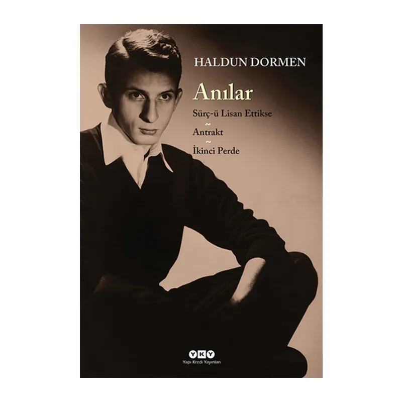 Anılar - Sürç-ü Lisan Ettikse - Antrakt - İkinci Perde