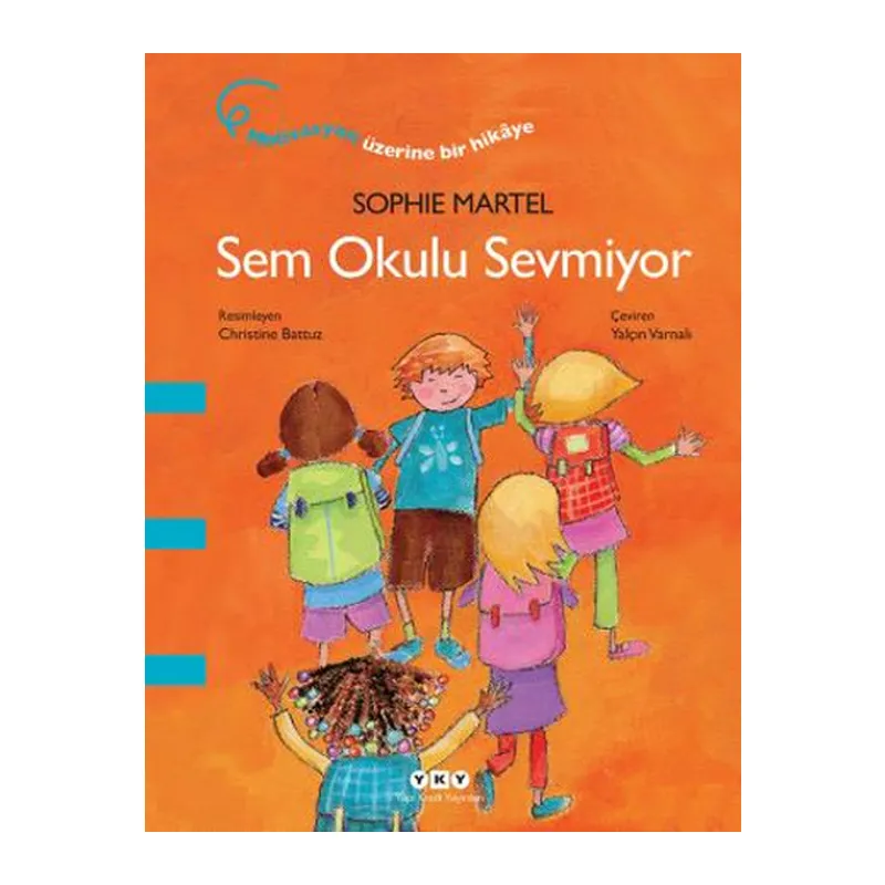Sem Okulu Sevmiyor