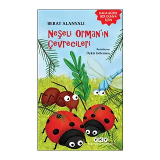 Neşeli Ormanın Çevrecileri