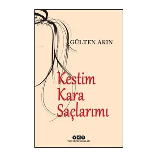 Kestim Kara Saçlarımı