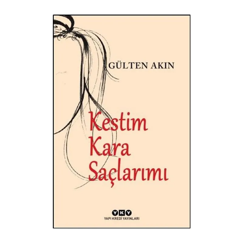 Kestim Kara Saçlarımı