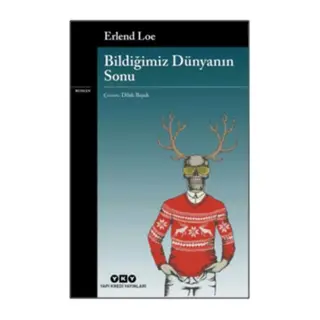 Bildiğimiz Dünyanın Sonu