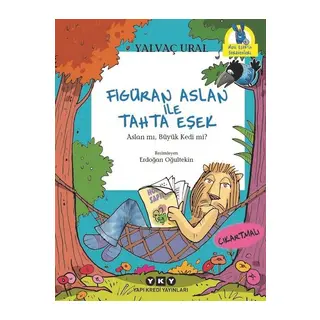 Figüran Aslan İle Tahta Eşek