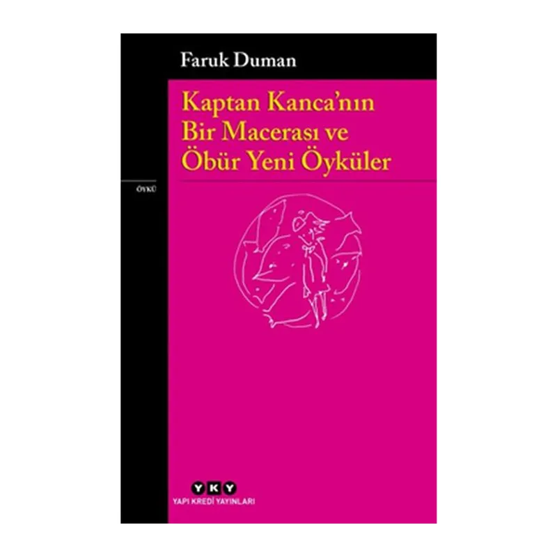 Kaptan Kanca’nın Bir Macerası ve Öbür Yeni Öyküler