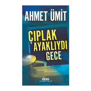 Çıplak Ayaklıydı Gece