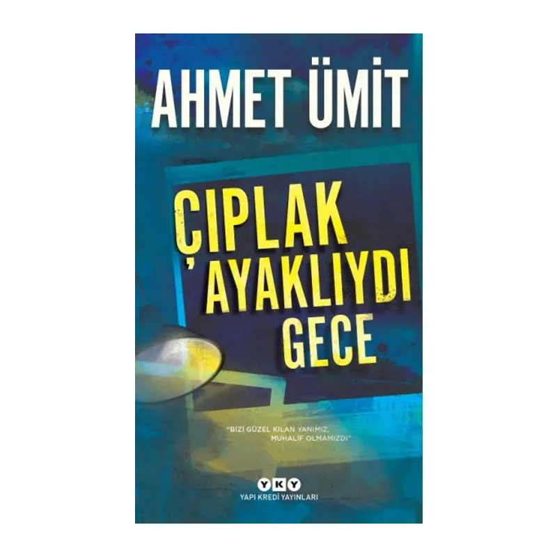 Çıplak Ayaklıydı Gece