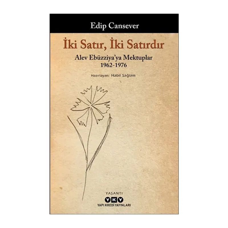 İki Satır, İki Satırdır