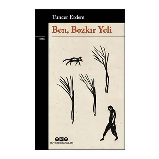 Ben, Bozkır Yeli