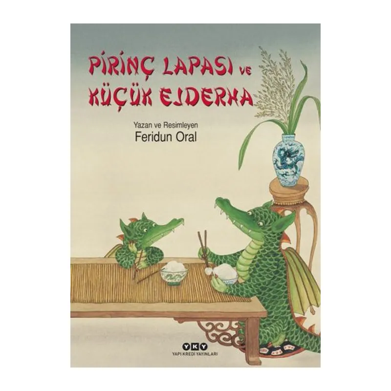 Pirinç Lapası ve Küçük Ejderha