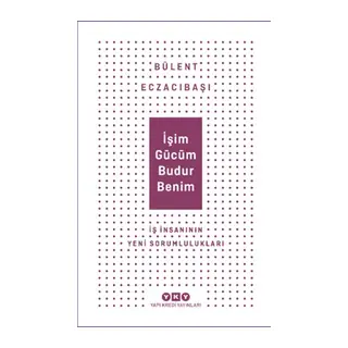 İşim Gücüm Budur Benim