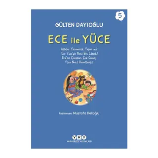 Ece ile Yüce 5