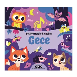Sesli ve Hareketli Kitabım - Gece (Ciltli)