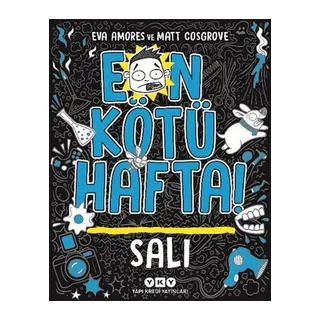 En Kötü Hafta – Salı