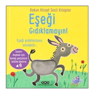 Dokun Hisset Sesli Kitaplar - Eşeği Gıdıklamayın!