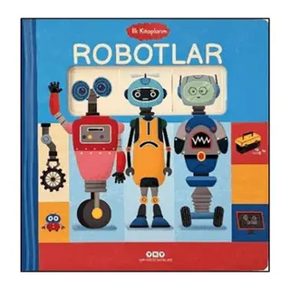 İlk Kitaplarım - Robotlar