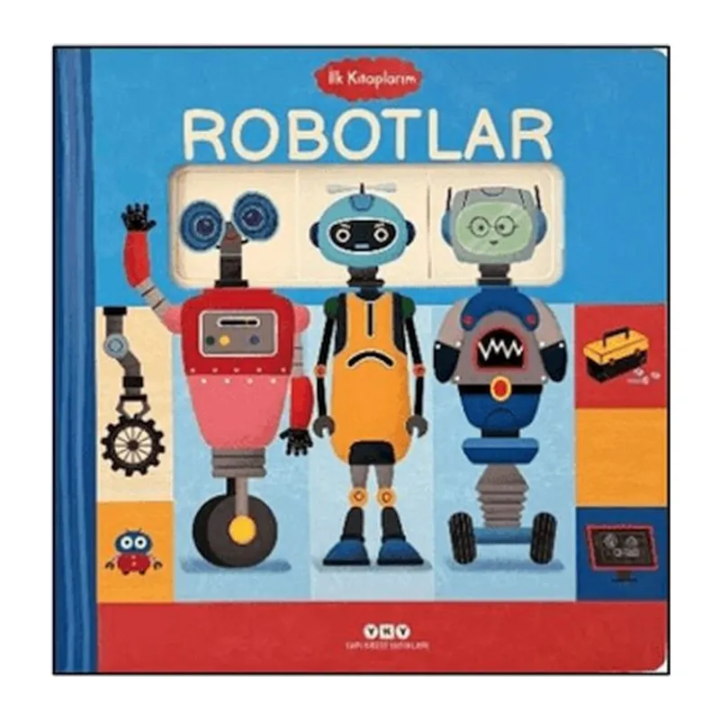 İlk Kitaplarım - Robotlar