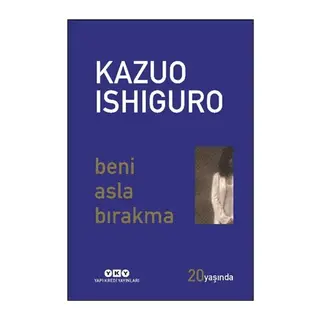 Beni Asla Bırakma 20 Yaşında (Özel Baskı)
