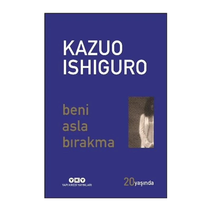 Beni Asla Bırakma 20 Yaşında (Özel Baskı)