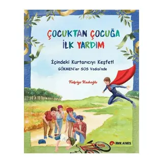 Çocuktan Çocuğa İlk Yardım