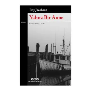 Yalnız Bir Anne