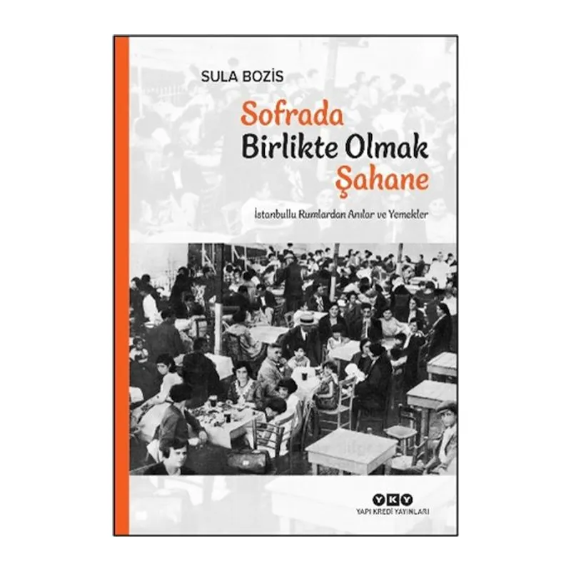 Sofrada Birlikte Olmak Şahane