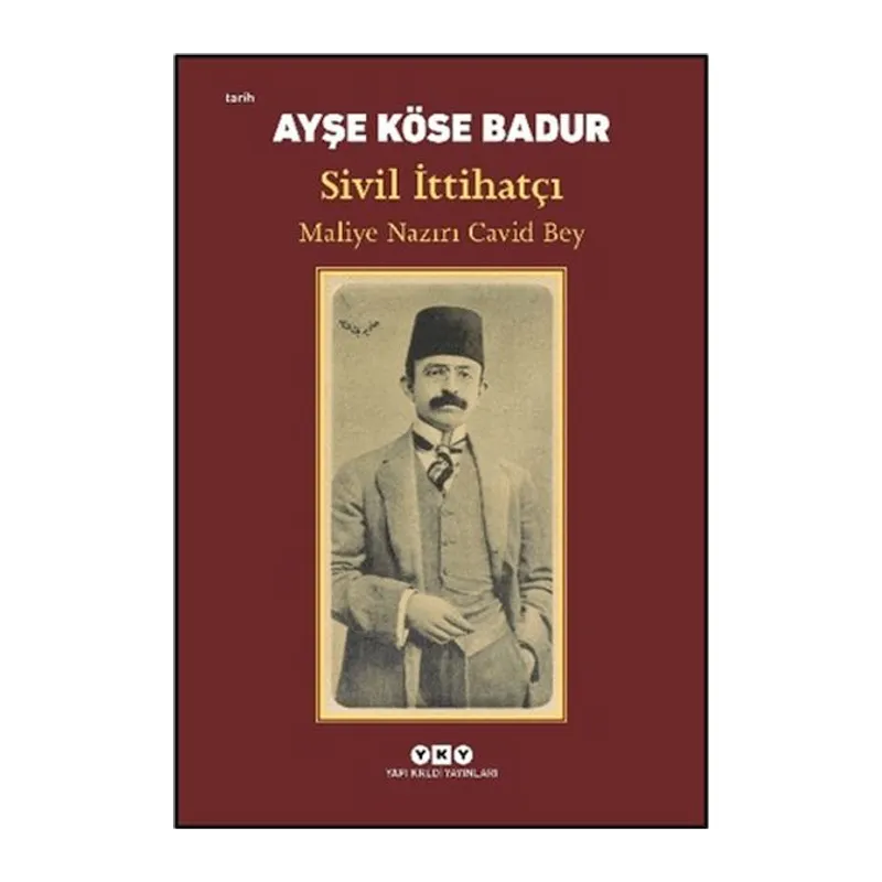 Sivil İttihatçı - Maliye Nazırı Cavid Bey