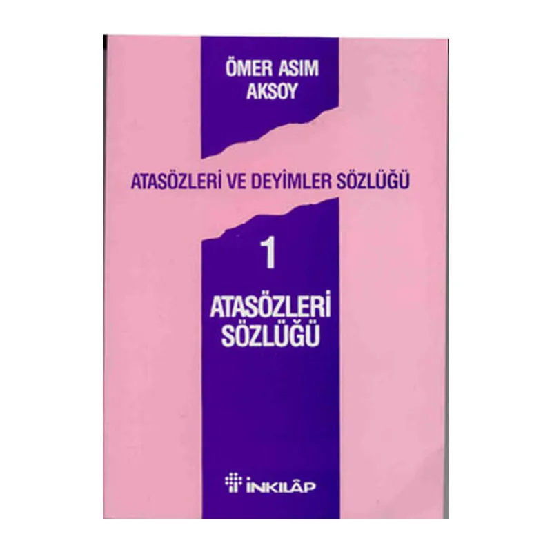 Atasözleri ve Deyimler Sözlüğü 1
