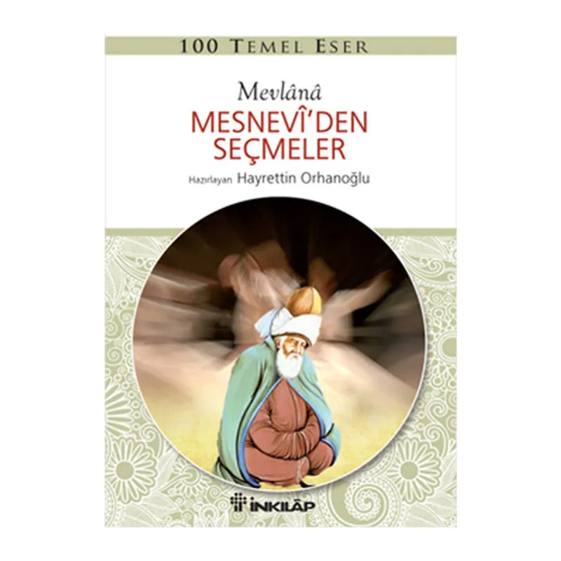 100 Temel Eser - Mesneviden Seçmeler