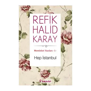 Memleket Yazıları 01 - Hep İstanbul
