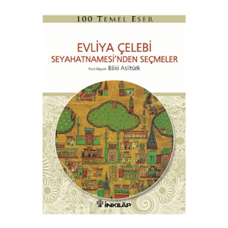 Evliya Çelebi Seyahatnamesinden Seçmeler
