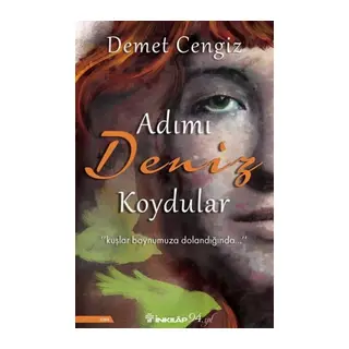 Adımı Deniz Koydular