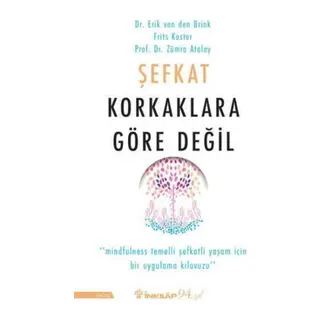 Şefkat Korkaklara Göre Değil