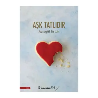 Aşk Tatlıdır