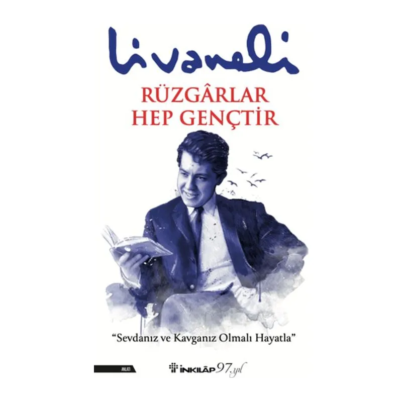 Rüzgarlar Hep Gençtir