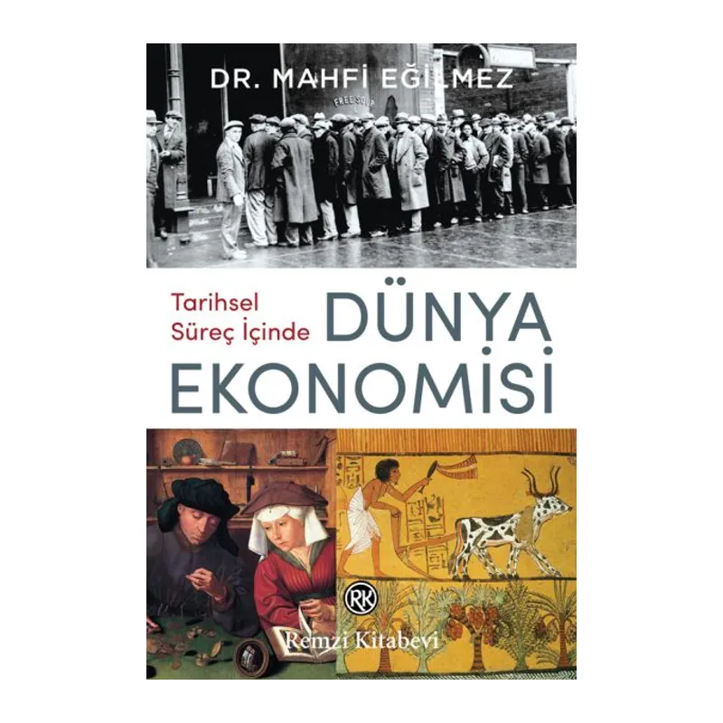 Tarihsel Süreç İçinde Dünya Ekonomisi