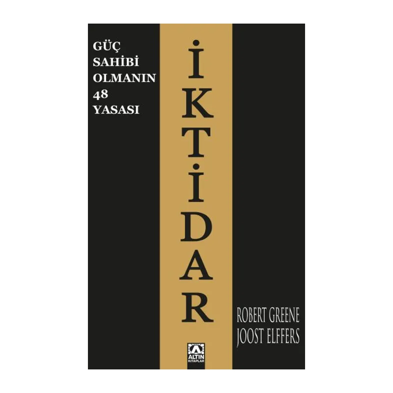 İktidar - Güç Sahibi Olmanın 48 Yasası