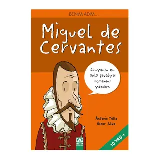 Benim Adım...Miguel de Cervantes
