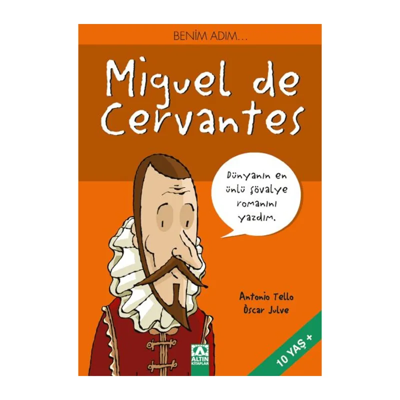 Benim Adım...Miguel de Cervantes