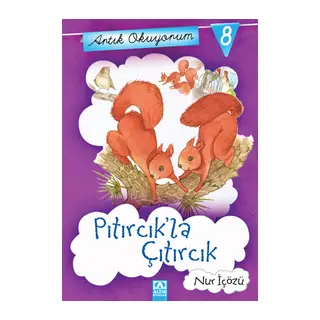 Artık Okuyorum 8 - Pıtırcık la Çıtırcık