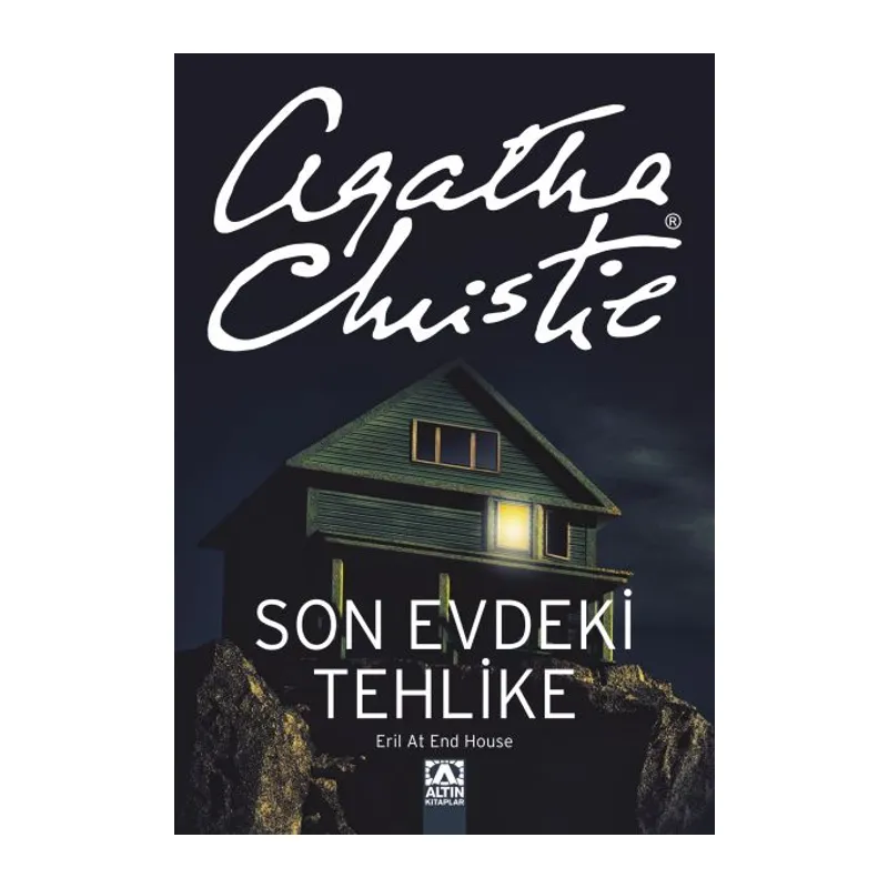 Son Evdeki Tehlike