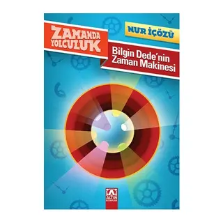 Zamanda Yolculuk - Bilgin Dedenin Zaman Makinesi